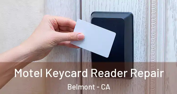  Motel Keycard Reader Repair Belmont - CA