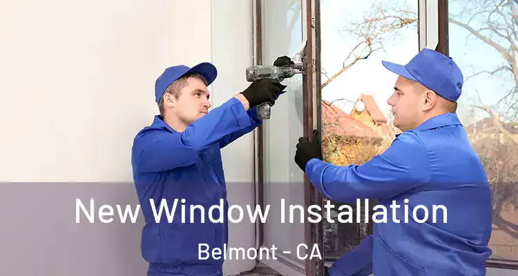  New Window Installation Belmont - CA